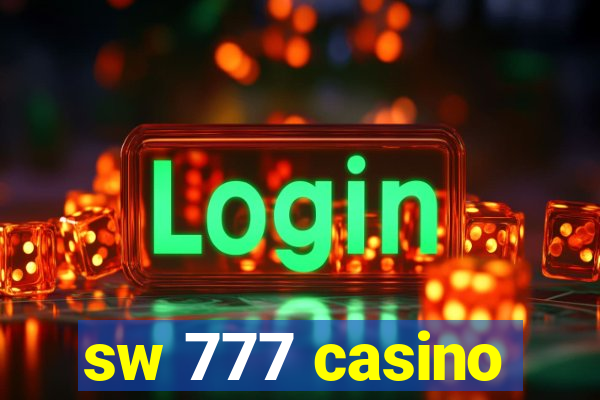 sw 777 casino